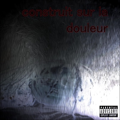 construit sur la douleur - Single
