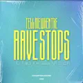Tell Me When The Rave Stops