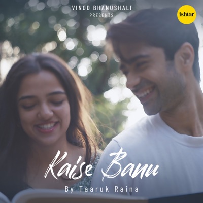 Kaise Banu - Single