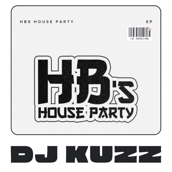 Hbs house party ep