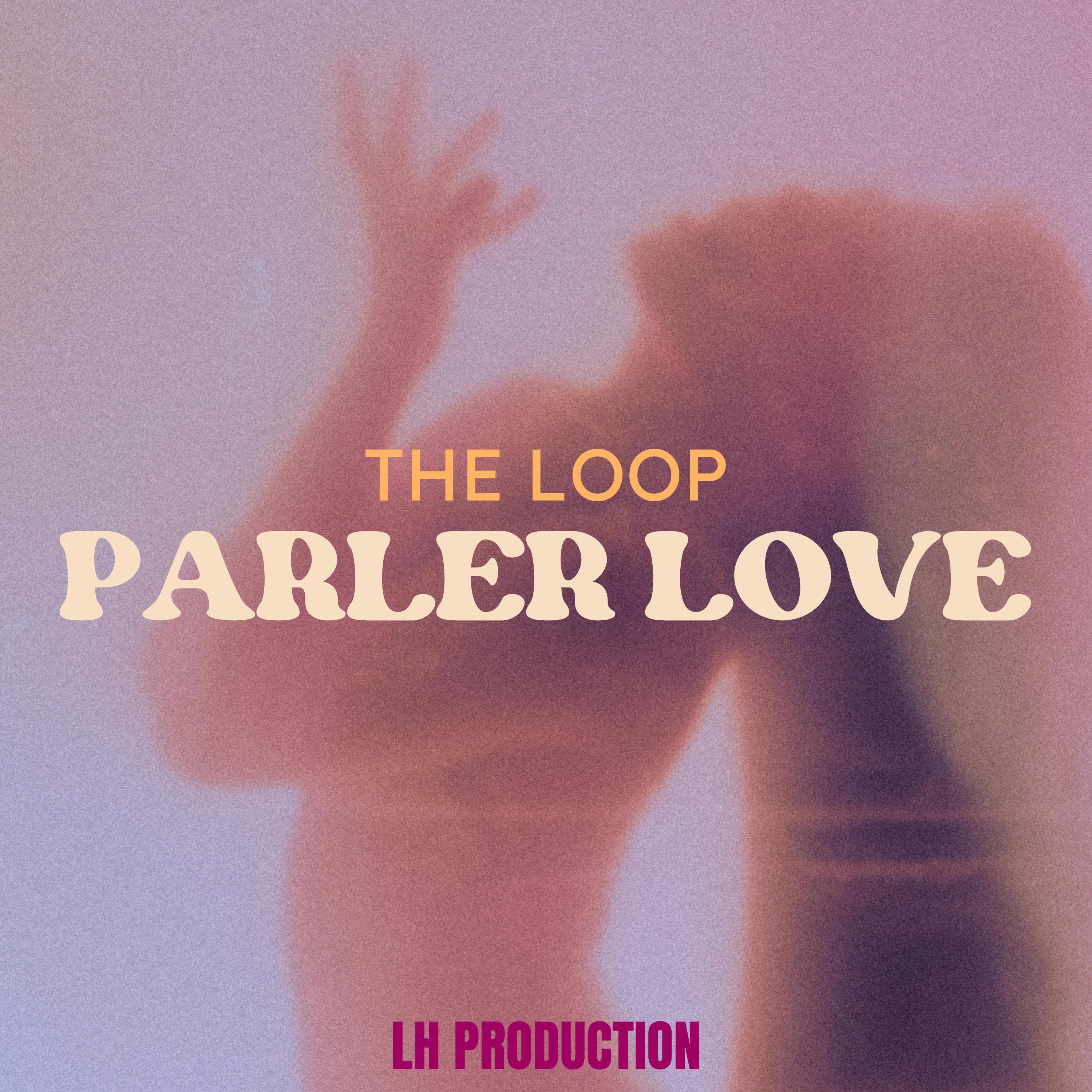 PARLER LOVE - Single