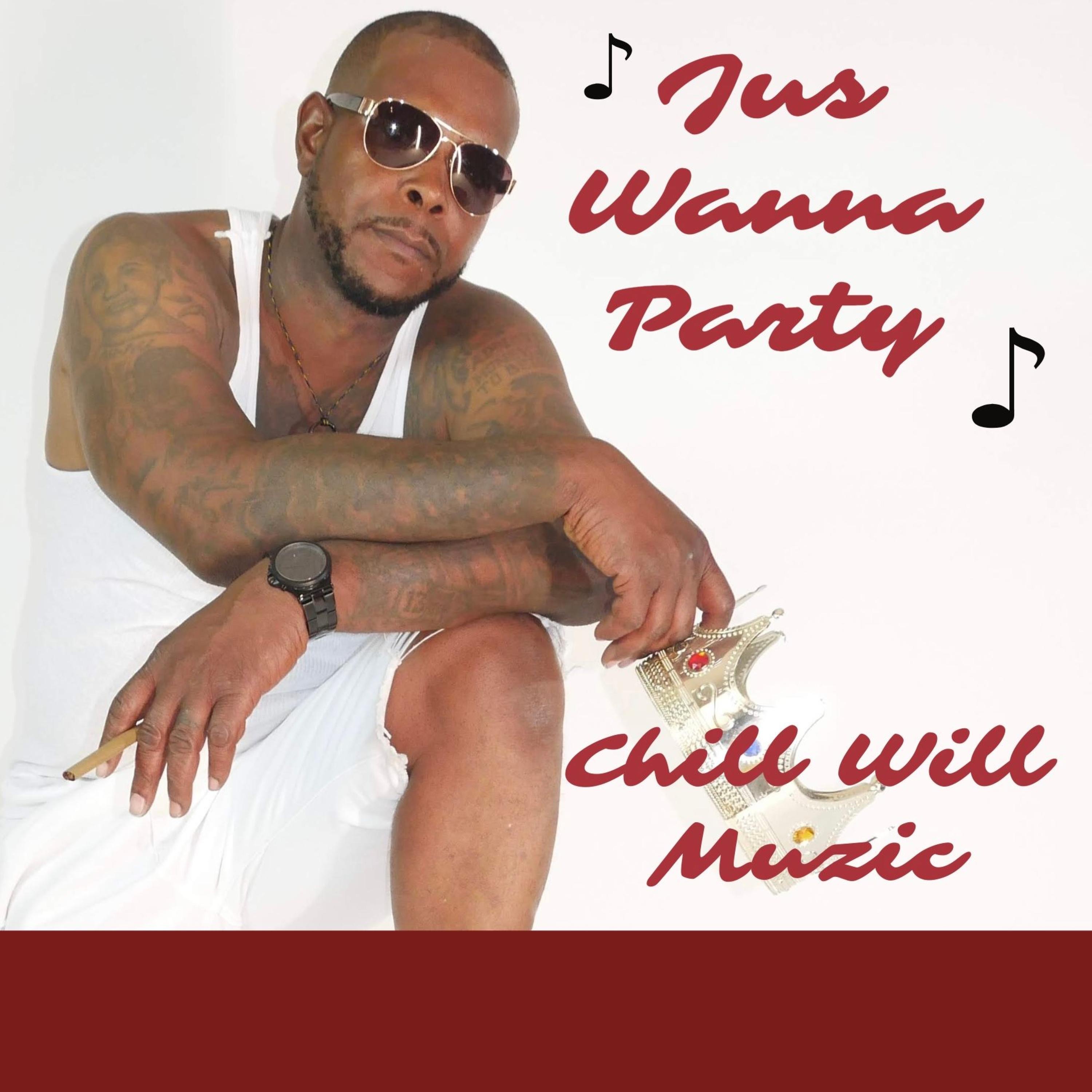 Jus Wanna Party - Single
