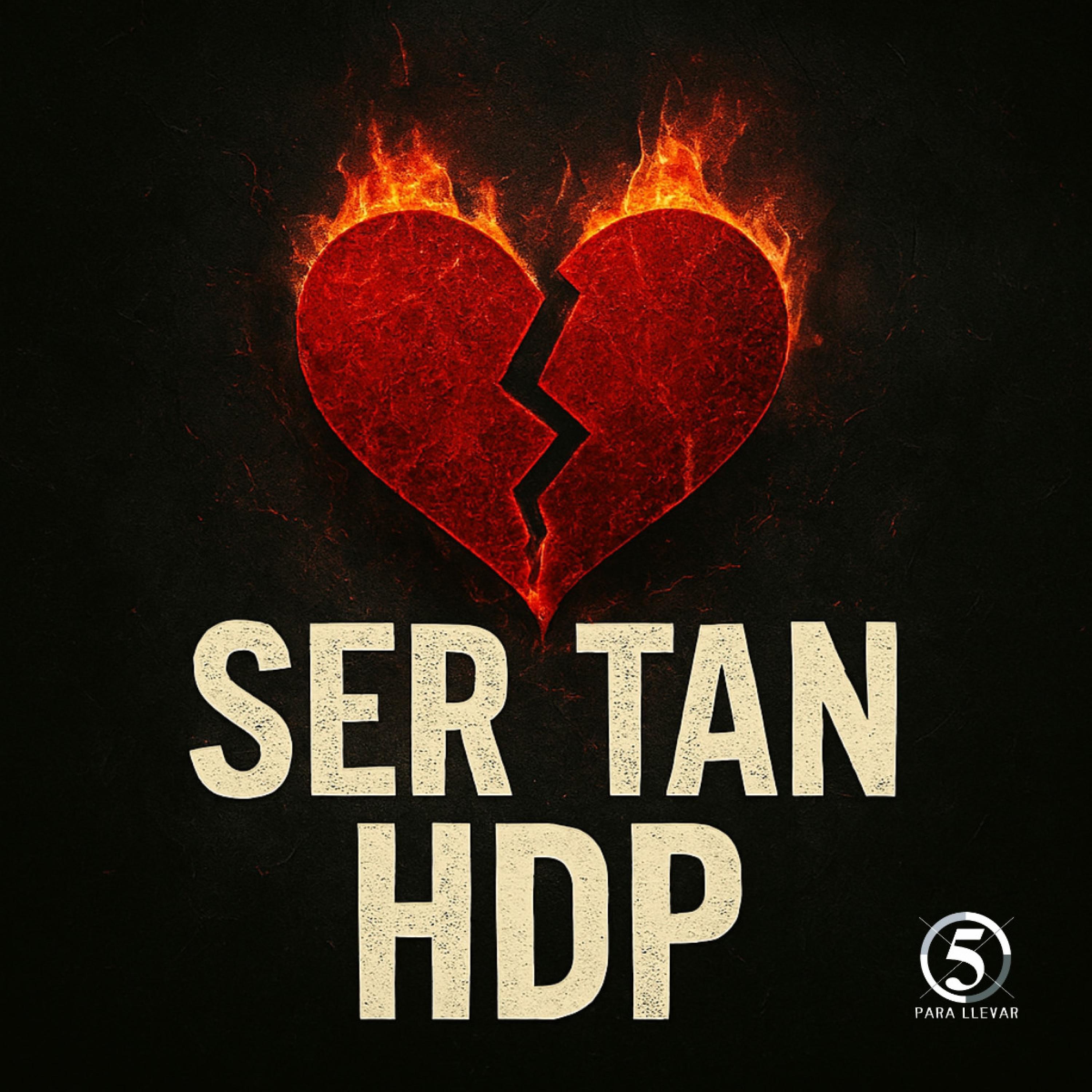 Ser Tan HDP - Single
