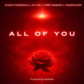 All of you ChocoTheGenius, Jay Cee, Terry Babone. & Houdxni Szn