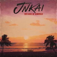 Jnkai - Dreams of Summer