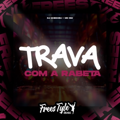 Trava Com A Rabeta - Single