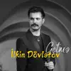 İlkin Dövlətov - Getmə