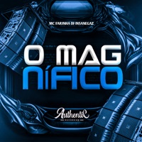 O Magnífico - Single - Dj Insanegaz & Mc Farinha