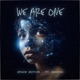 We Are One Radio Edit feat Bukeka Single