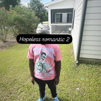 Hopeless romantic 2