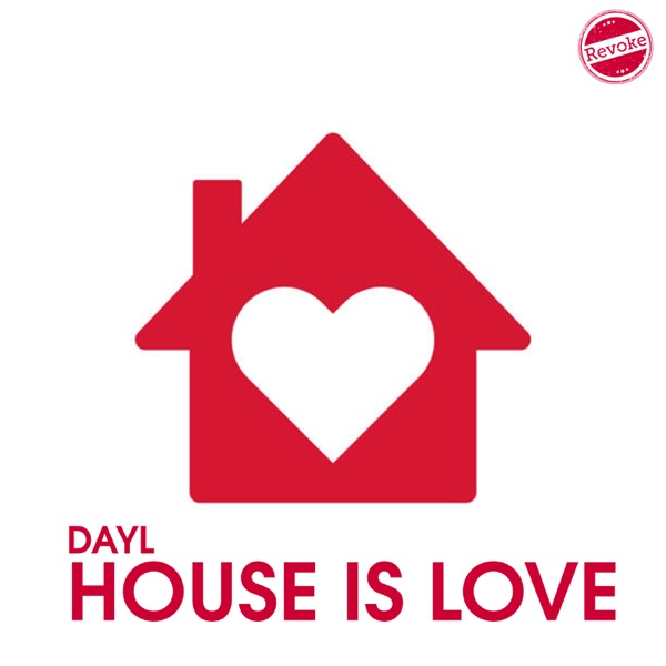 House Is Love - Single