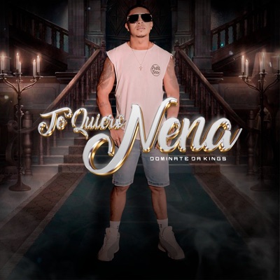 Te Quiero Nena - Single