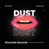 Dust - Single