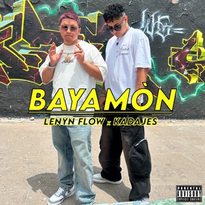 Bayamòn - Lenynflow x Kadajes - Single