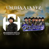 Palomo, Heriberto Eguía — UN DIA A LA VEZ