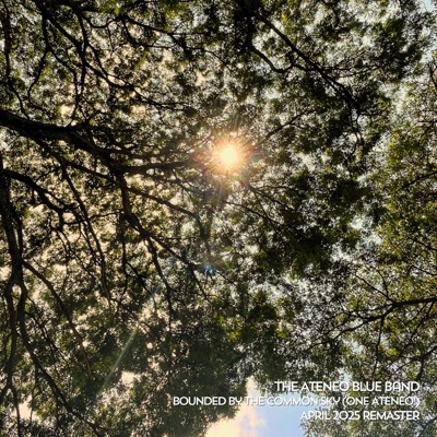 Bounded by the Common Sky (One Ateneo!) [April 2025 Remaster] - Single