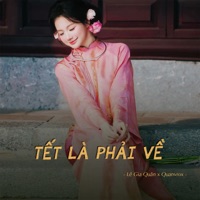 Tết Là Phải Về (New Ver) - Single - Lê Gia Quân