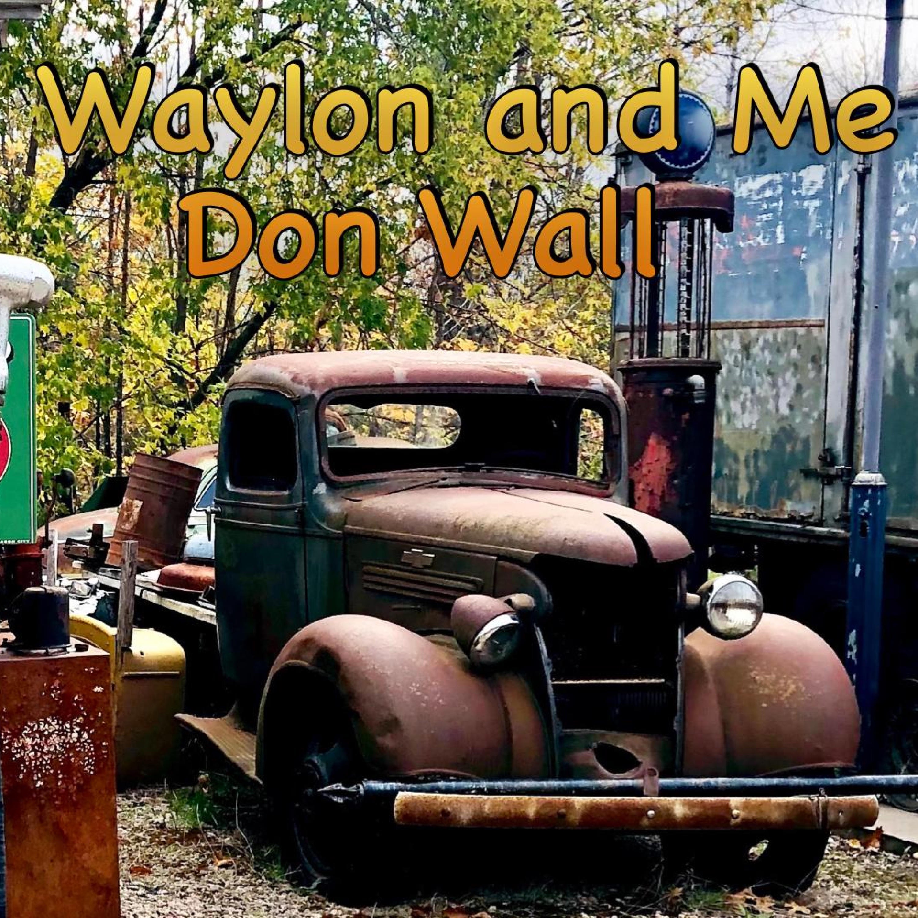 Waylon and Me - Single