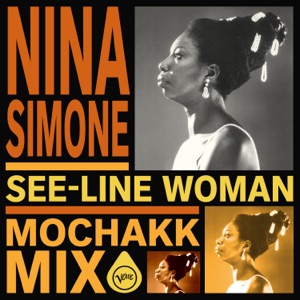 See-Line Woman (Mochakk Mix) - Single
