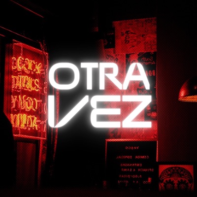 Otra Vez - Single