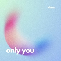 only you - Single - CHRNS