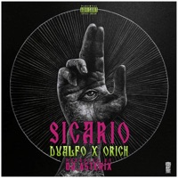 Sicario - Single - DUALFO, Orich & DJ Asterix