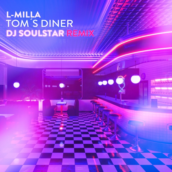 Tom's Diner (DJ Soulstar Remix) - Single