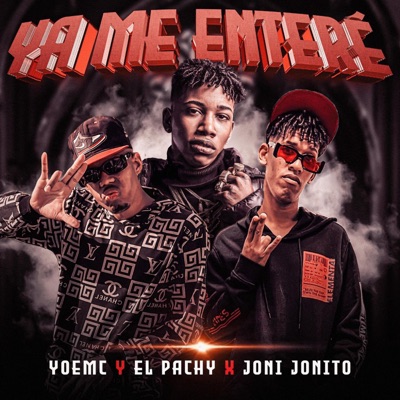 Ya Me Enteré (feat. Joni Jonito) - Single