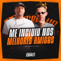 Me Incluiu Nos Melhores Amigos - Single - Mc Talibã & DJ AD