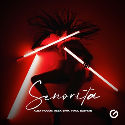 Senorita (Don't You Let Me Go) - Single