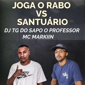 Joga o Rabo Vs Santuário