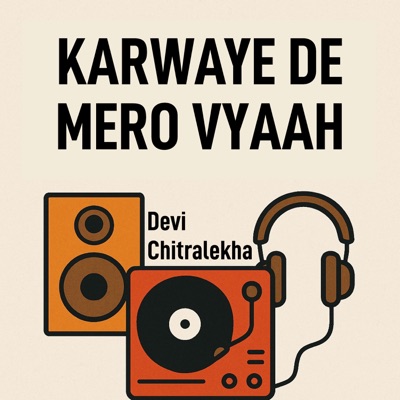 Karwaye De Mero Vyaah - EP