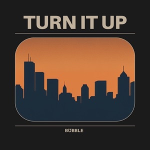 Turn It Up