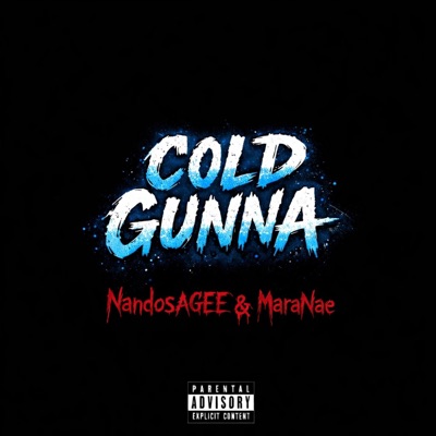 Cold Gunna (feat. NandosAGEE) - Single