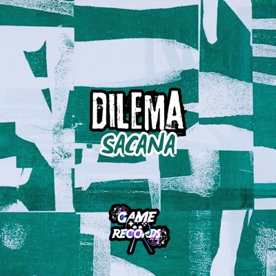 Dilema Sacana - Single