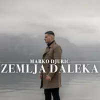 Zemlja daleka — Marko Djuric