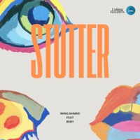 Stutter (feat. Beby) - Single - Ining Ahmad