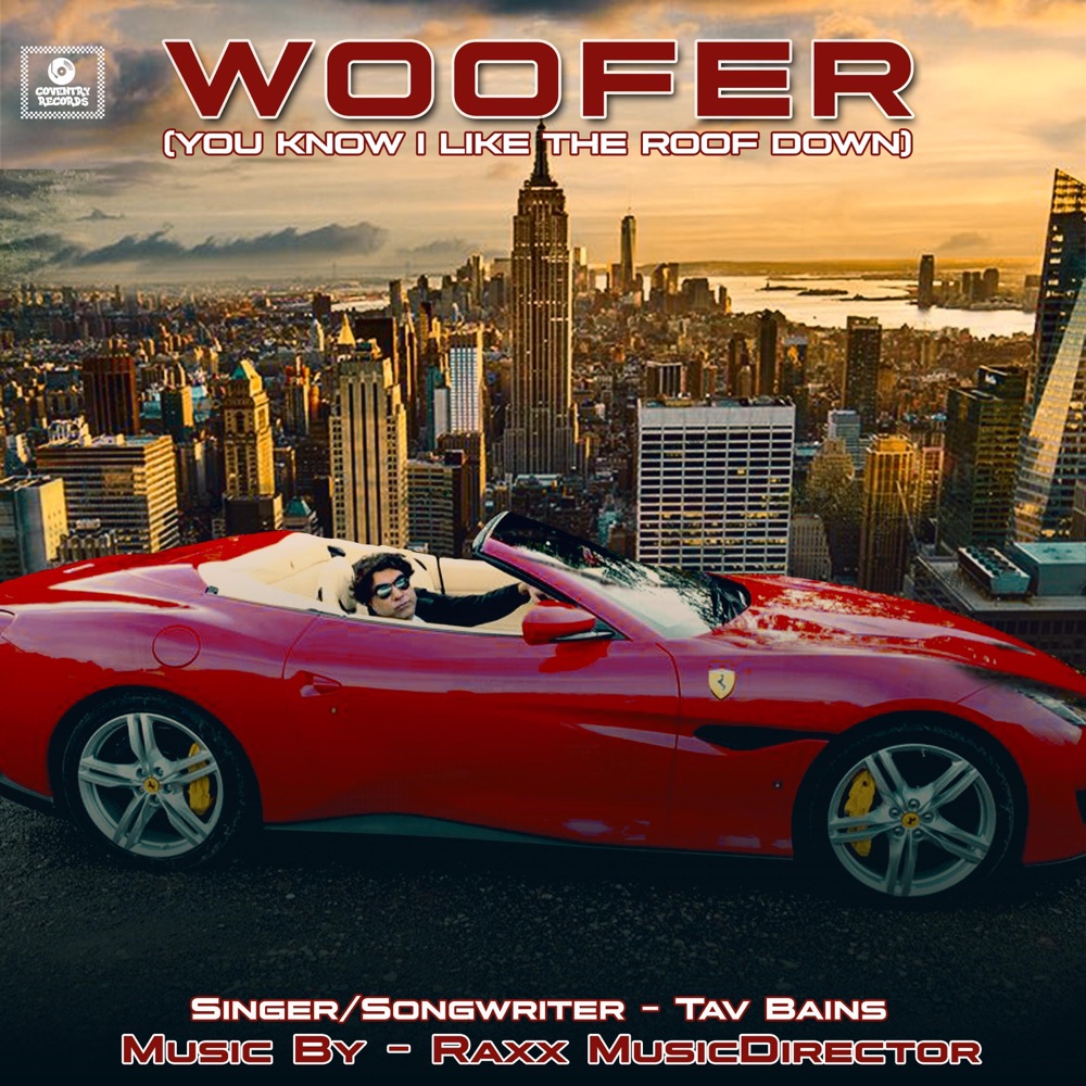 Обложка альбома «Woofer (You Know I Like the Roof Down) - Single» — Tav Bains