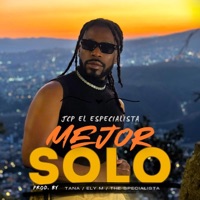 Mejor Solo - Single - JCP el Especialista