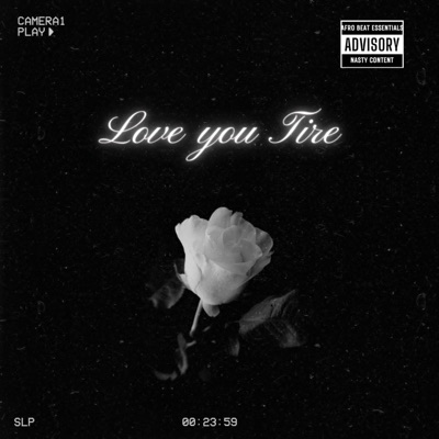 Love You Tire - Single
