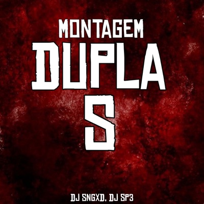 Montagem Dupla S (feat. Dj Sp3) - Single