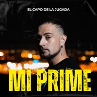 Mi Prime - Single - El Capo de la Jugada
