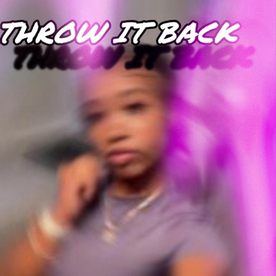 Throw It Back - Single