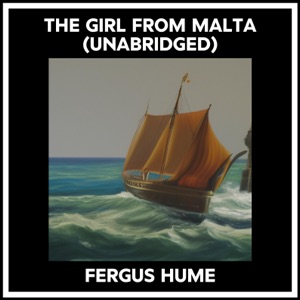 The Girl From Malta (Unabridged)