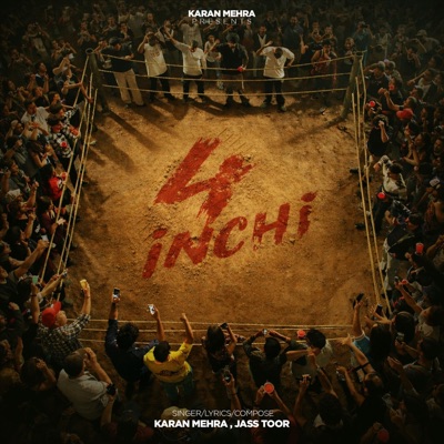 4 inchi (feat. Jass Toor & Estaque G) - Single