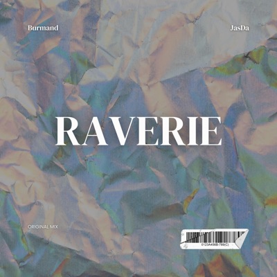 Raverie (feat. JasDa) - Single