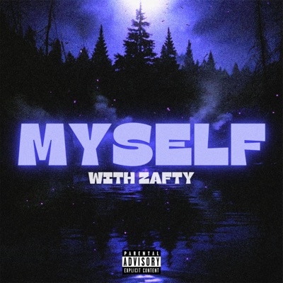 Myself (feat. Zafty) [Single Version]