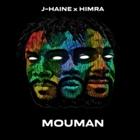 Mouman - Single - J-Haine & Himra