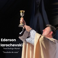 Saudade de Casa (feat. Rodrigo Munari) - Single - Ederson Iarochevski