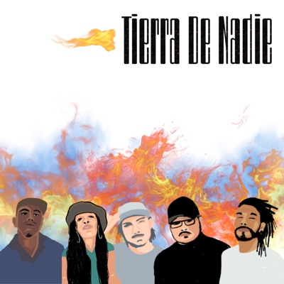 TIERRA DE NADIE (feat. Fragmentos Underground, The Ruu, Bruta & Kedice) - Single
